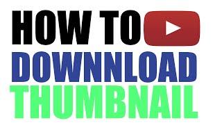 How to get the thumbnail of a YouTube video full size & quality [Google Chrome Tutorial]