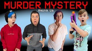 If AMONG US had MURDER MYSTERY rules (In Real Life) FUNhouse Family