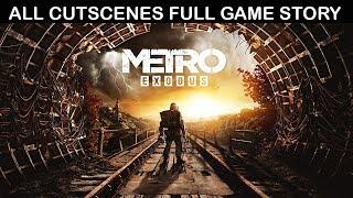 Metro Exodus All Cutscenes (GAME MOVIE) Full Story 1080p 60FPS PS4 PRO