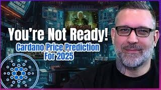 My Last Cardano Price Prediction for 2025!!