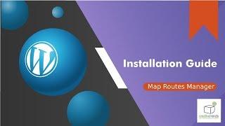 Installation Instructions for the Routes Manager Plugin | WordPress