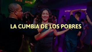 la cumbia de los pobres (Letra) 