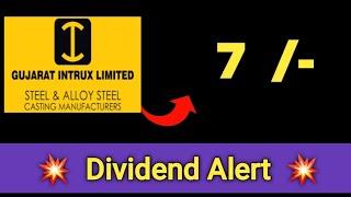 Gujarat intrux ltd Share Latest dividend news Today.Gujarat intrux ltd Stock Dividend news today.