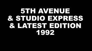 5th AVENUE & STUDIO EXPRESS & LATEST EDITION 1992.