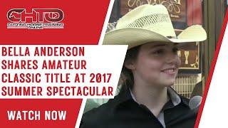 Bella Anderson Shares Amateur Classic Title at 2017 Summer Spectacular