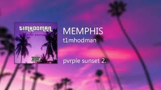 t1mhodman - memphis (prod. t1mhodman)