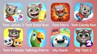 Tom Jetski 2, Tom Gold Run, Tom Hero, Tom Candy Run, Tom Friends, Talking Pierre, My Hank, My Tom 2