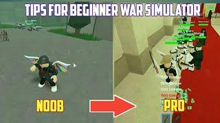 TIPS FOR BEGINNER - War Simulator | Roblox