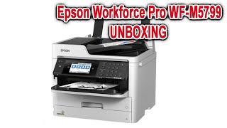 Epson workforce pro wf-m5799 with wifi || unboxing