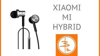 Xiaomi Mi Hybrid - китайский гибридные наушники