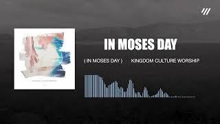 Kingdom Culture Worship - In Moses Day (Visualizer)