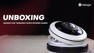 Unboxing the Milesight 360° Panoramic Fisheye Network Camera