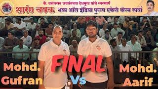 Final | Mohd Aarif (U.P) Vs Mohd Gufran (Mumbai)