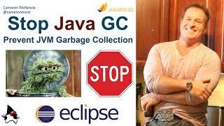 How to Stop Java GC and Prevent Garbage Collection on the JVM