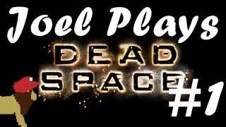 Let's Play Dead Space! Part 1 - Dead On Arrival