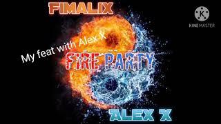 Alex X & FIMALIX - Fire Party (Zombie Apocalypse EP) [Original Mix]