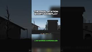 The Final Station Short Gameplay [4K 60 FPS PC]