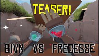 BIVN vs Frecesse Teaser