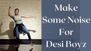 Make Some Noise For Desi Boyz | Wedding Dance Choreography | Akshay Kumar & John Abraham