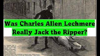 Was Charles Allen Lechmere Really Jack the Ripper? [The Anthony RR Mills Show Episode 183]