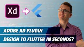 Adobe XD Flutter Plugin - Design to Flutter in Seconds?