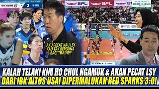 KALAH TELAK! KIM HO CHUL NGAMUK & AKAN PECAT LSY DARI IBK ALTOS USAI DIPERMALUKAN RED SPARKS 3-0!