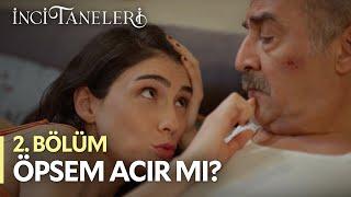 Buradan Öpsem Acır Mı? - İnci Taneleri (2. Bölüm)