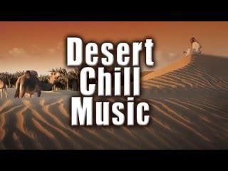 Arabian Desert Chill Music | Full Album