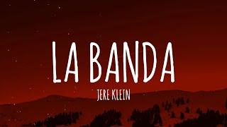 JERE KLEIN - LA BANDA (Letra/Lyrics) | ARES KLEIN