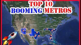 Why Americans are FLOCKING to These 10 Metros | The Top 10 US Metros That GAINED the Most Population