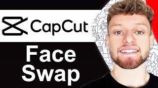 How To Face Swap in Capcut - Quick Guide