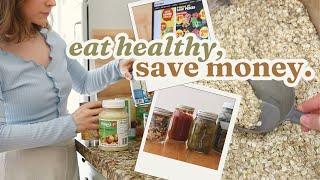 Healthy Eating on a BUDGET | 15 Frugal Money-Saving Grocery Hacks