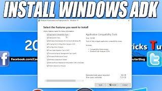 How To Install Windows ADK (Assessment & Deployment Kit) Tutorial