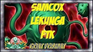 Samcox Lekunga FTK - Yu gi oh! GOAT Format April 2005 YgoPro Replays + Decklist