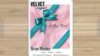 Velvet Sugar - Brian Rhodes