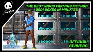 The Best Wood Farming Method - Dedi Box Of Wood In Minutes | ARK: Survival Ascended