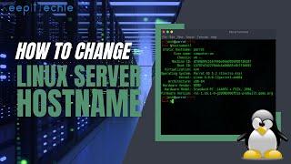 Learn How to Easily Change the Hostname of Your Linux Server