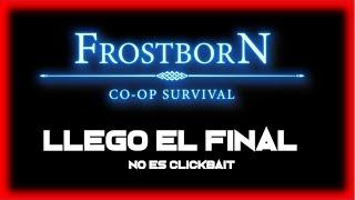 Poder decir ADIOS es crecer - ULTIMO VIDEO DE FROSTBORN en este canal (Infinitas gracias)- Javi G