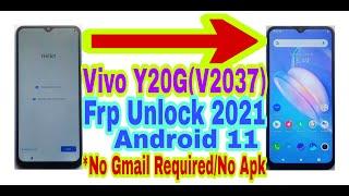 Vivo Y20G(V2037)Android 11 Frp Bypass Without Pc 2021/No Gmail,Apk/Bypass Google Account 100%Working