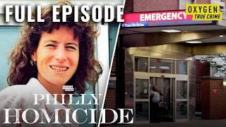 FULL EPISODE: Woman Shot In Back Leads to Possible Serial Killer | Philly Homicide (S1 E2) | Oxygen