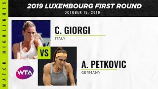 Andrea Petkovic vs. Camila Giorgi | 2019 Luxembourg Open First Round | WTA Highlights