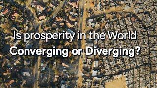 Is prosperity Around the World Converging or Diverging? - Legatum Prosperity Index 2023