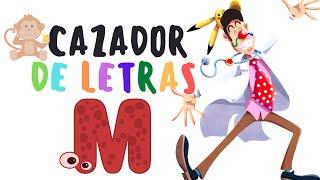 Cazador de Letras / Letra M / Aprender a Leer con El Profe Paco.