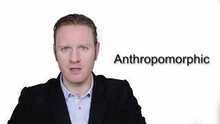 Anthropomorphic - Meaning | Pronunciation || Word Wor(l)d - Audio Video Dictionary