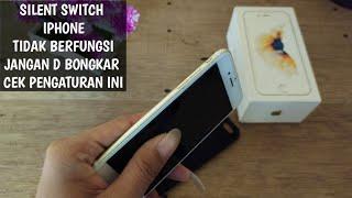 Silent switch tidak fungsi//solusi termudah//iphone//