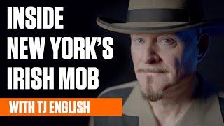 The Westies: Inside the New York Irish Mob with Author and Expert T.J. English