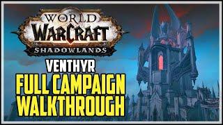 Venthyr Campaign WoW Shadowlands - Full Walkthrough W/O Cutscenes