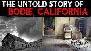 The Untold Story Of BODIE, California ️ The CURSED Gold Rush Town