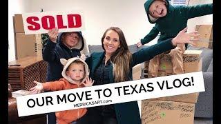 Our Move from California to Texas Vlog!