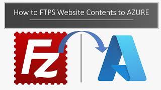 How to FTPS Azure Hosted Websites Using FileZilla